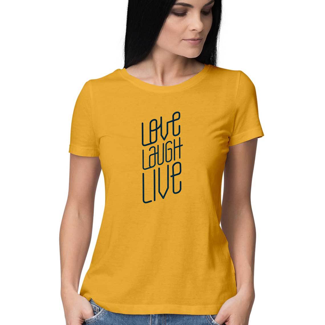 Live Laugh Love T-shirt