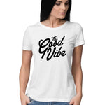 Good Vibe T-shirt