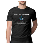 Sarcastic Comment T-shirt