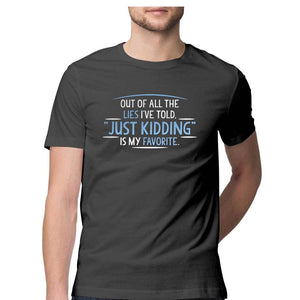 Just Kidding T-shirt